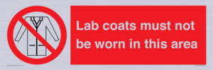 Lab coats must not be worn in this area